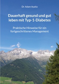 Dauerhaft gesund und gut leben mit Typ-1-Diabetes