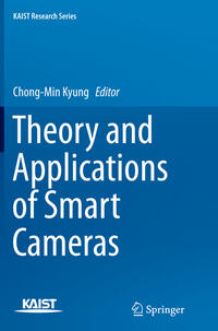 Theory and Applications of Smart Cameras