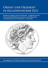 Orient und Okzident in hellenistischer Zeit