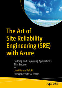 The Art of Site Reliability Engineering (SRE) with Azure