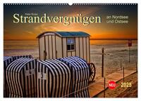 Strandvergnügen - an Nordsee und Ostsee (Wandkalender 2025 DIN A2 quer), CALVENDO Monatskalender