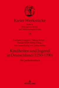 Kindheiten und Jugend in Deutschland (1250-1700)