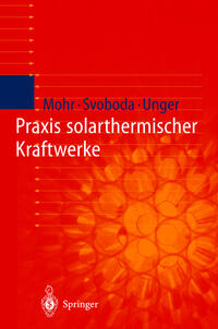 Praxis solarthermischer Kraftwerke