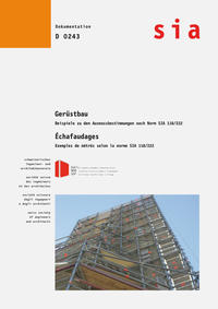 Vorderes Coverbild Gerüstbau - Beispiele zu den Ausmassbestimmungen nach Norm SIA 118/222 / Échafaudages - Exemples des métrés selon la norme SIA 118/222