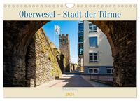 Oberwesel - Stadt der Türme (Wandkalender 2025 DIN A4 quer), CALVENDO Monatskalender