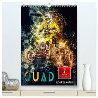Quad spektakulär (hochwertiger Premium Wandkalender 2025 DIN A2 hoch), Kunstdruck in Hochglanz
