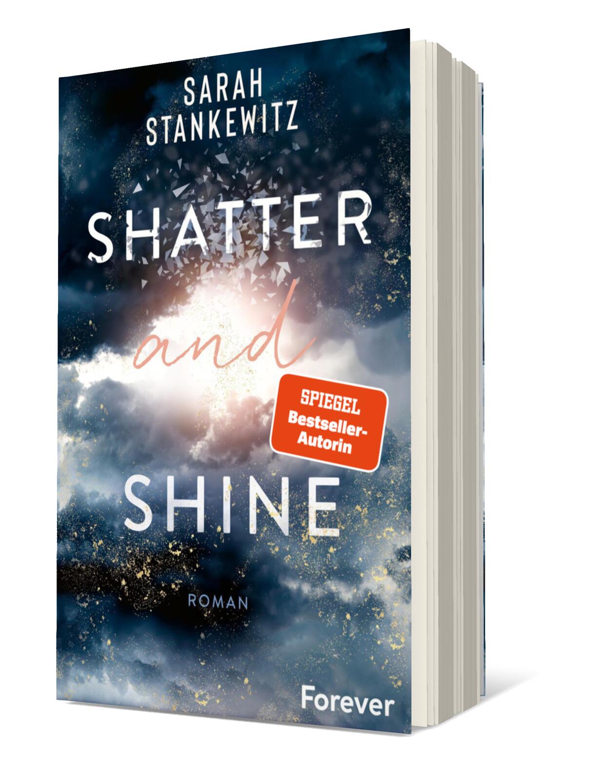 Shatter and Shine (Faith-Reihe 2)