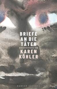 Akzente: Briefe an die Täter