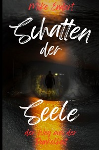 Schatten der Seele
