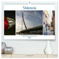 Valencia - sehenswert bei Tag und bei Nacht (hochwertiger Premium Wandkalender 2025 DIN A2 quer), Kunstdruck in Hochglanz