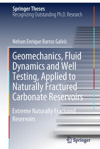 Geomechanics, Fluid Dynamics and Well Testing, Applied to Naturally Fractured Carbonate Reservoirs