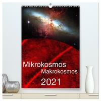 Mikrokosmos – Makrokosmos (hochwertiger Premium Wandkalender 2025 DIN A2 hoch), Kunstdruck in Hochglanz