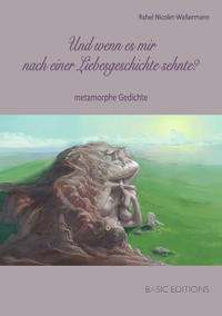 Und wenn es mir nach einer Liebesgeschichte sehnte