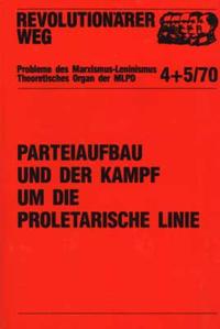 Parteiaufbau und der Kampf um die proletarische Linie