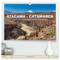 Vorderes Coverbild Atacama - Catamarca (hochwertiger Premium Wandkalender 2025 DIN A2 quer), Kunstdruck in Hochglanz