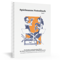 Spielmanns Notenbuch - Band 1