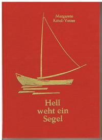 Hell weht ein Segel