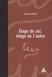 Éloge de soi, éloge de l‘autre