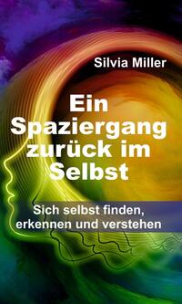 Ein Spaziergang zurück im Selbst