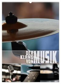 Der Klang von Musik (Wandkalender 2026 DIN A2 hoch), CALVENDO Monatskalender