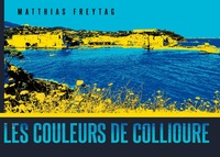 Vorderes Coverbild Les couleurs de Collioure