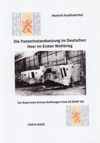 Die Panzerinstandsetzung im Deutschen Heer im Ersten Weltkrieg