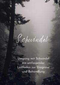 Umgang mit Schwindel: Ein umfassender Leitfaden zur Diagnose, Behandlung, Medikation und Selbsthilfe