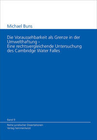Vorderes Coverbild Die Voraussehbarkeit als Grenze in der Umwelthaftung