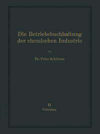 Die Betriebsbuchhaltung der chemischen Industrie