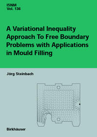 A Variational Inequality Approach to free Boundary Problems with Applications in Mould Filling