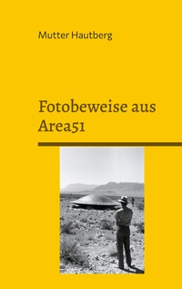 Vorderes Coverbild Fotobeweise aus Area51