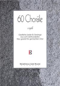 60 Choräle a capella