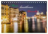 Vorderes Coverbild Mein lautloses Venedig (Tischkalender 2025 DIN A5 quer), CALVENDO Monatskalender