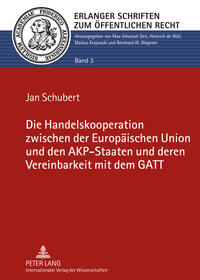 Die Handelskooperation zwischen der Europäischen Union und den AKP-Staaten und deren Vereinbarkeit mit dem GATT