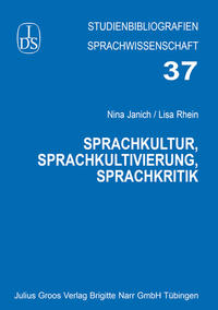 Sprachkultur, Sprachkultivierung, Sprachkritik