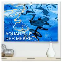 Aquarelle der Meere (hochwertiger Premium Wandkalender 2025 DIN A2 quer), Kunstdruck in Hochglanz