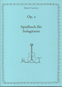 Spielbuch für Sologitarre Op. 2