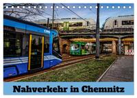 Nahverkehr in Chemnitz (Tischkalender 2025 DIN A5 quer), CALVENDO Monatskalender