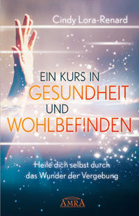 Vorderes Coverbild EIN KURS IN GESUNDHEIT UND WOHLBEFINDEN