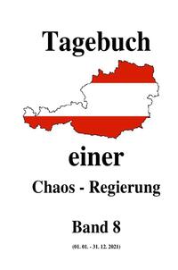 Tagebuch einer Chaos - Regierung / Tagebuch einer Chaos - Regierung Band 8