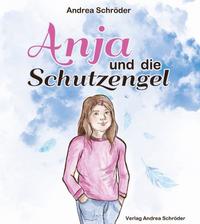 Vorderes Coverbild Anja und die Schutzengel