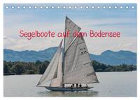 Segelboote auf dem Bodensee (Tischkalender 2025 DIN A5 quer), CALVENDO Monatskalender