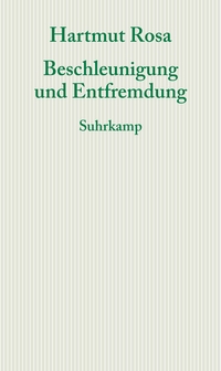 Beschleunigung und Entfremdung