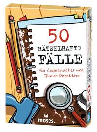 50 rätselhafte Fälle für Codeknacker und Junior-Detektive