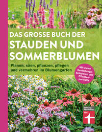 Das große Buch der Stauden und Sommerblumen