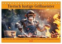Tierisch lustige Grillmeister (Tischkalender 2026 DIN A5 quer), CALVENDO Monatskalender