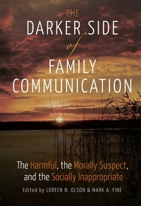 Vorderes Coverbild The Darker Side of Family Communication