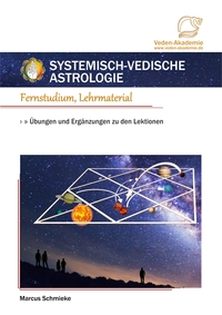 Systemisch-Vedische Astrologie in 7 Tagen