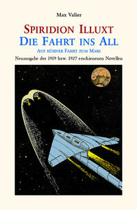 Spiridion Illuxt : Die Fahrt ins All