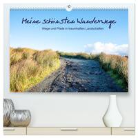 Meine schönsten Wanderwege (hochwertiger Premium Wandkalender 2025 DIN A2 quer), Kunstdruck in Hochglanz